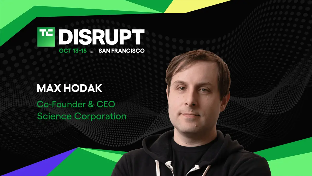 حضور مکس هوداک، هم‌بنیان‌گذار Science Corporation، در برنامه Disrupt 2026